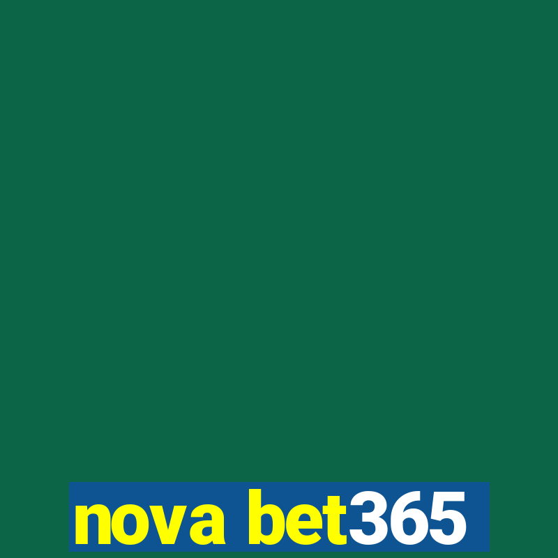 nova bet365